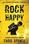 E-Book (epub) Rock Happy (Rock Happy book series, #1) von Chris Spence