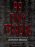 E-Book (epub) 99 Tiny Terrors von Seanan Mcguire, Tim Waggoner, Ruthanna Emrys