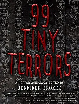 E-Book (epub) 99 Tiny Terrors von Seanan Mcguire, Tim Waggoner, Ruthanna Emrys