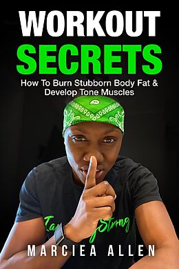 eBook (epub) Workout Secrets (Weight Loss Secrets) de Marciea Allen