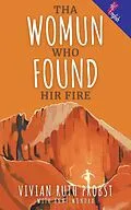 E-Book (epub) Tha Womun Who Found Hir Fire (The Avery Victoria Spencer Fables, WEnglish, #3) von Vivian Ruth Probst