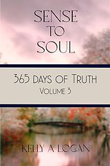 eBook (epub) 365 Days of Truth Volume 3 de Kelly Logan