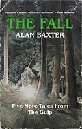 E-Book (epub) The Fall (Tales From The Gulp, #2) von Alan Baxter