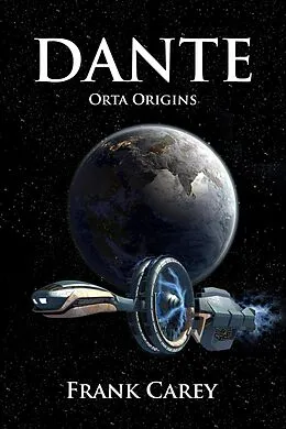 E-Book (epub) Dante: Orta Origins von Frank Carey