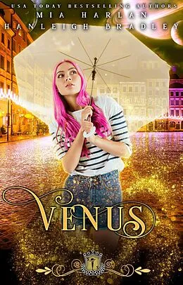E-Book (epub) Venus (Solar Mates, #1) von Mia Harlan, Hanleigh Bradley, Silver Springs Library