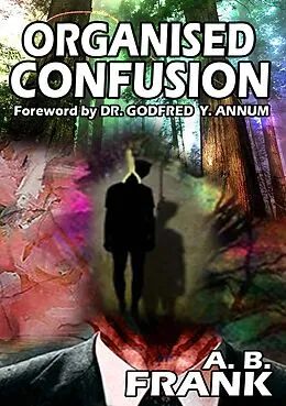 E-Book (epub) Organised Confusion von A. B. Frank