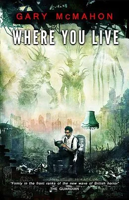 E-Book (epub) Where You Live von Gary Mcmahon