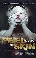 E-Book (epub) Peel Back the Skin von Anthony Rivera, Ed Kurtz, Durand Sheng Walsh