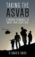 E-Book (epub) Taking the ASVAB von R. David B. Smith