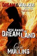 E-Book (epub) Wide Awake In Dream Land (Dream Walker, #2) von G. W. Mullins