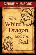 E-Book (epub) The White Dragon and the Red von Debbie Mumford