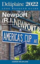 E-Book (epub) Newport (R.I.) - The Delaplaine 2022 Long Weekend Guide von Andrew Delaplaine