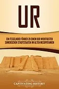 E-Book (epub) Ur von Captivating History