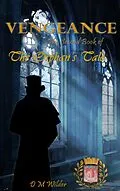 E-Book (epub) Vengeance (The Orphan's Tale, #2) von D M Wilder
