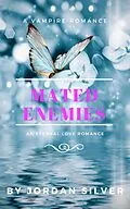 E-Book (epub) Mated Enemies von Jordan Silver