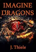 E-Book (epub) Imagine Dragons von J. Thiele