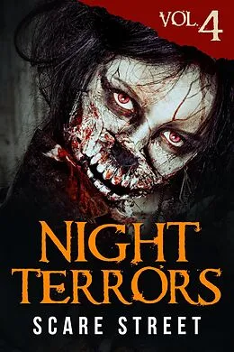 E-Book (epub) Night Terrors Vol. 4 von Scare Street, Karl Melton, Faith Pierce