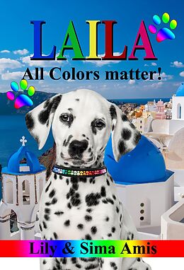 E-Book (epub) Laila, All Colors Matter! von Lily Amis