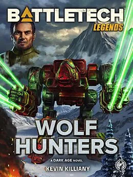 E-Book (epub) BattleTech Legends: Wolf Hunters von Kevin Killiany