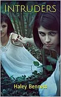 E-Book (epub) Intruders von Haley Bennett