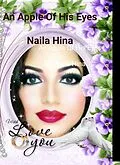 E-Book (epub) An Apple Of His Eyes von Engineer Naila Hina