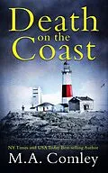 E-Book (epub) Death on the Coast (Wellington Cozy Mystery Series, #1) von M A Comley