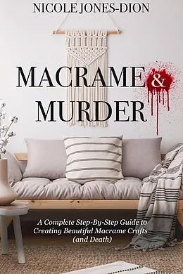 E-Book (epub) Macrame & Murder von Nicole Jones-Dion