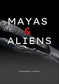 E-Book (epub) Mayas & Aliens von Mohamed Cherif