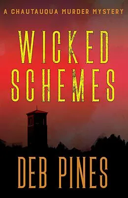 E-Book (epub) Wicked Schemes: A Chautauqua Murder Mystery (Mimi Goldman Chautauqua Mysteries, #9) von Deb Pines