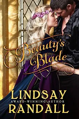 E-Book (epub) Beauty's Blade: A Medieval Historical Romance von Lindsay Randall