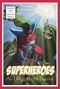 E-Book (epub) An Unexpected Journal: Superheroes (Volume 4, #2) von An Unexpected Journal, John P. Tuttle, Clark Weidner