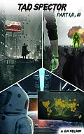 E-Book (epub) Tad Spector Part I,II & III von O. K. Nelson