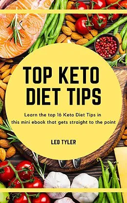 E-Book (epub) Top Keto Diet Tips von Leo Tyler