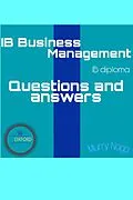 E-Book (epub) IB Business Management| Questions and Answers pack| von Murry Naga