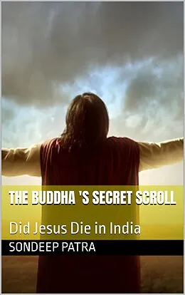 E-Book (epub) The Buddha's Secret Scroll (The Masterclass Series) von Sondeep Patra