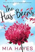 E-Book (epub) The Has-Beens von Mia Hayes