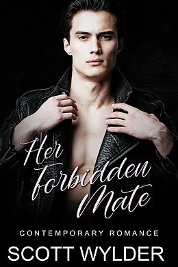 E-Book (epub) Her Forbidden Mate von Scott Wylder