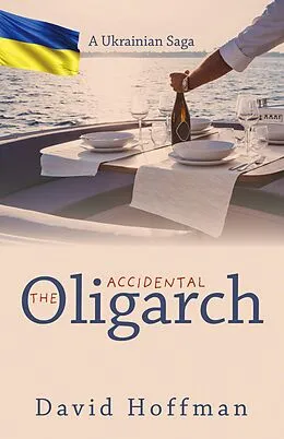 E-Book (epub) The Accidental Oligarch von David Hoffman