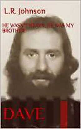 E-Book (epub) He wasn't heavy, he was my brother. DAVE von L. R. Johnson