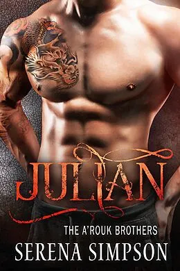 E-Book (epub) Julian (The A'rouk Brothers, #1) von Serena Simpson