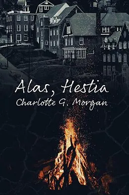 E-Book (epub) Alas, Hestia von Charlotte G. Morgan