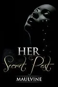 E-Book (epub) Her Secret Past von Maulvine