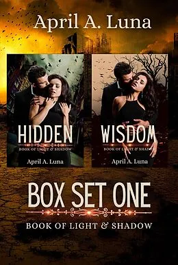 E-Book (epub) Box Set One (Book of Light & Shadow Box Set Collection, #1) von April A. Luna