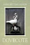 E-Book (epub) Dovecote von Anne Britting Oleson