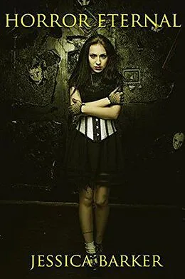 E-Book (epub) Horror Eternal von Jessica Barker