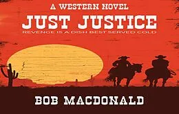 E-Book (epub) Just Justice von Bob Macdonald