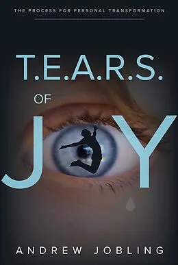E-Book (epub) T.E.A.R.S. Of Joy von Andrew Jobling