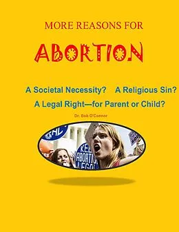 E-Book (epub) More Reasons for Abortion von Bob O'Connor