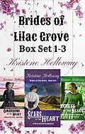 E-Book (epub) Brides of Lilac Grove Box Set 1-3 von Kristene Holloway