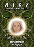E-Book (epub) Rise (Haven Series, #2) von Christopher Paniccia
